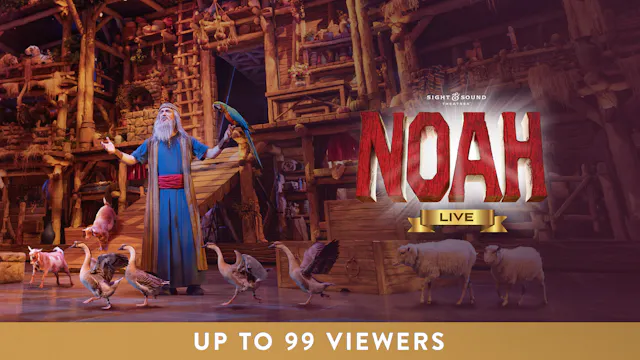 NOAH—Live! | Standard Group Access