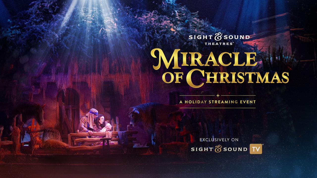 MIRACLE OF CHRISTMAS: A Holiday Streaming Event