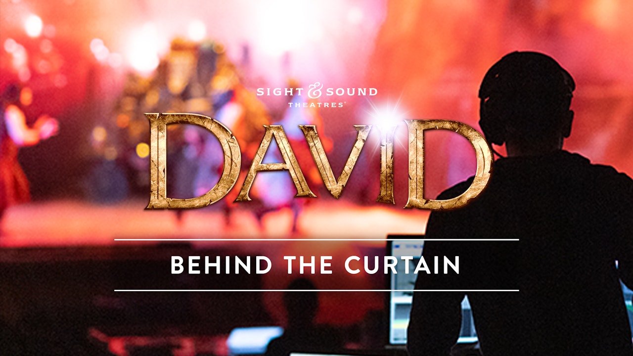 DAVID | Behind the Curtain