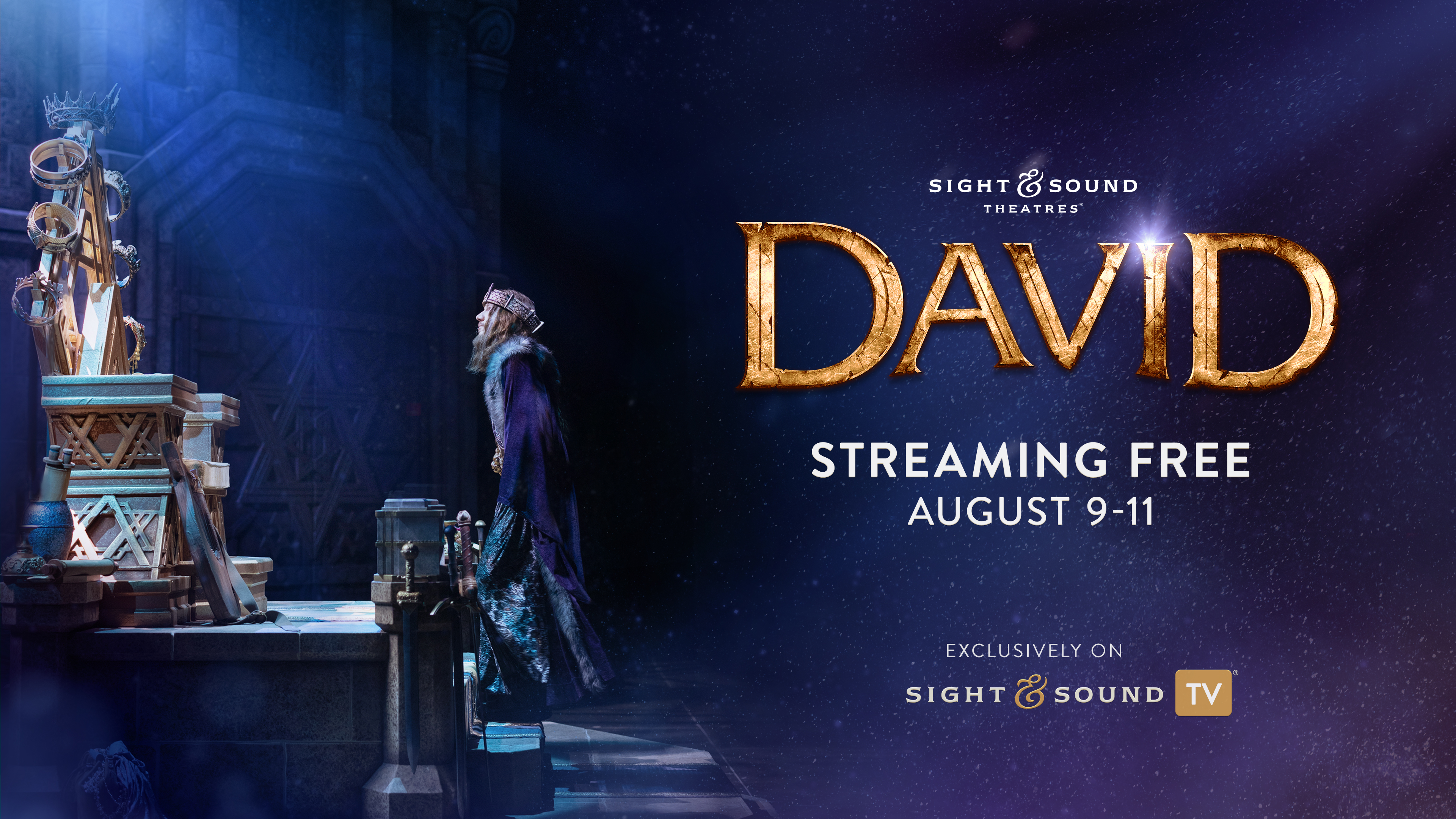 DAVID &mdash; Streaming Free August 9-11! - Sight & Sound TV