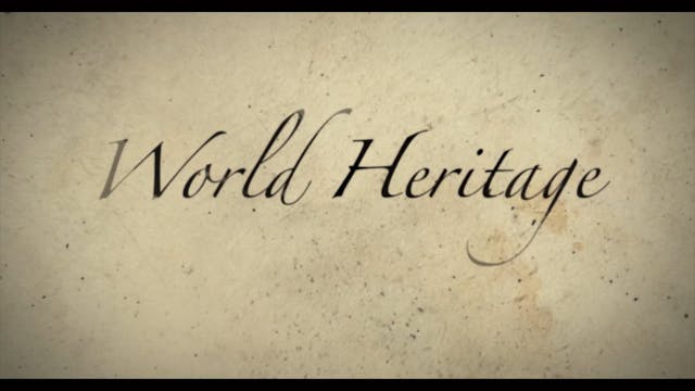 World Heritage - Episode 29