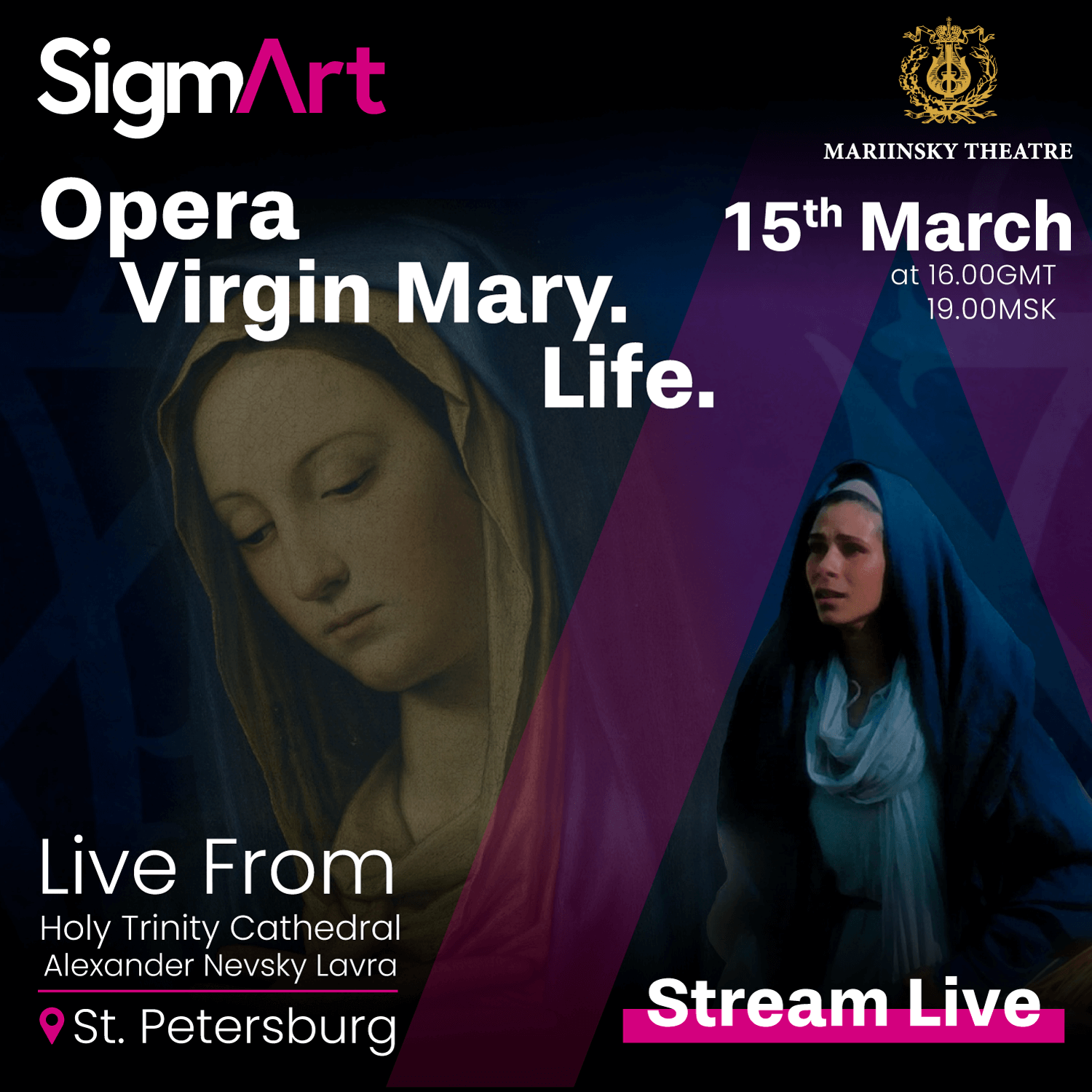 Live Opera VIRGIN MARY LIFE in collaboration with the Mariinsky Theatre