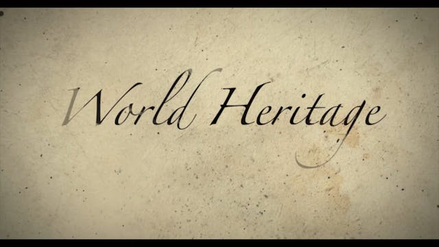 World Heritage - Episode 20