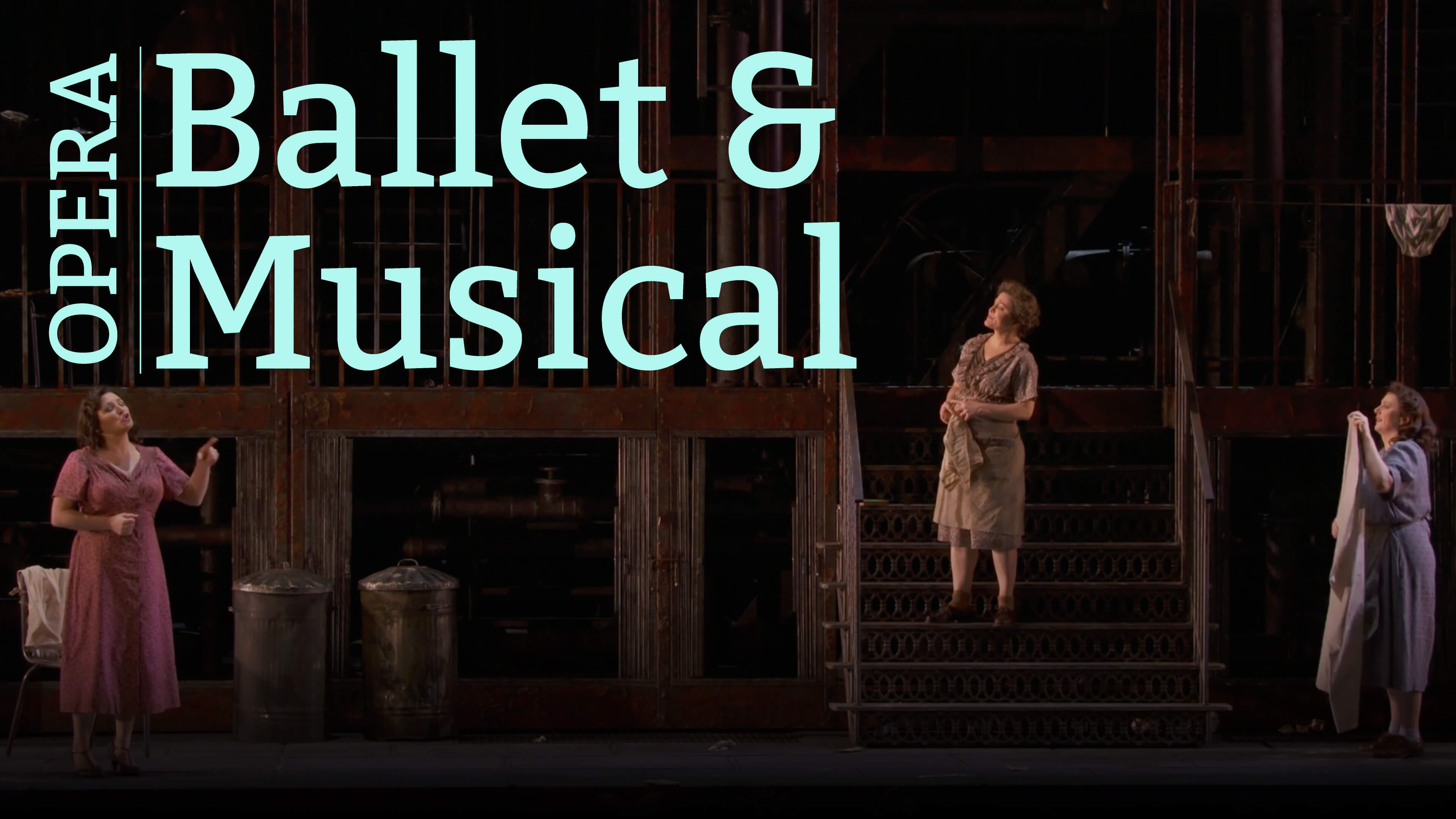 Opera Ballet & Musical