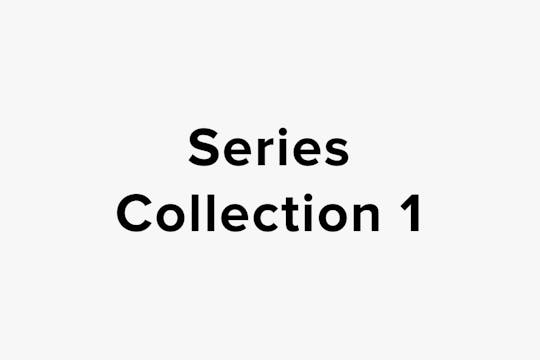 Series Collection 1