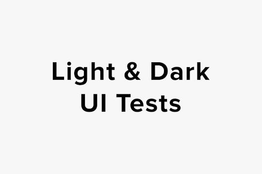 Light and Dark UI Tests