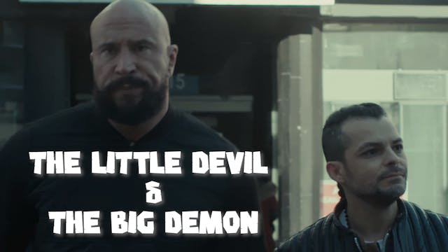 The Little Devil & The Big Demon