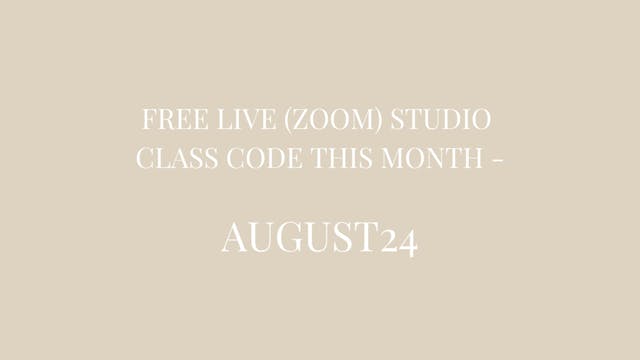 Your August Free Live (Zoom) Studio Code