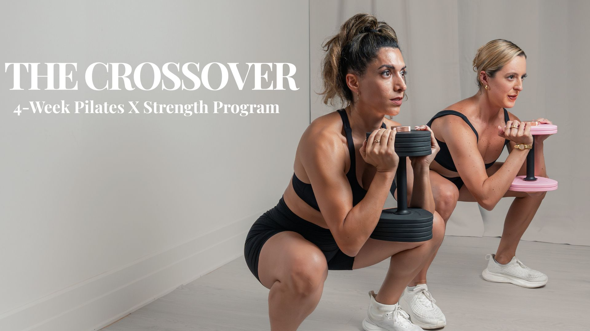 The Crossover Pilates X Strength 4-Week Program