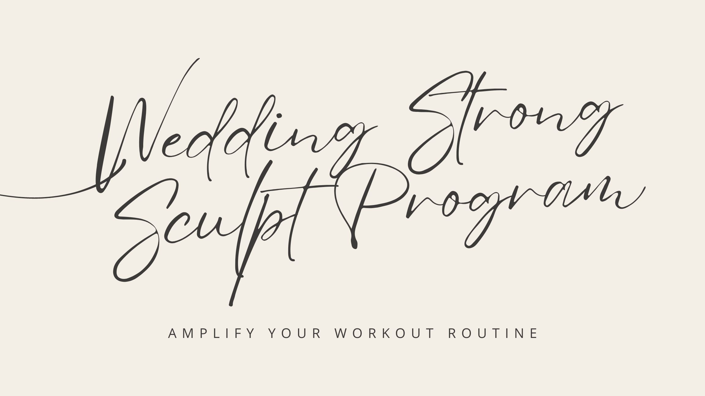 Wedding Strong Sculpt Program