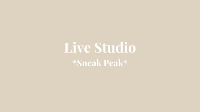 Live Studio *Sneak Peak Recordings*