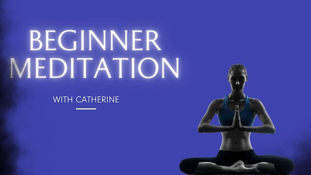 Beginner Meditation [1 of 3]
