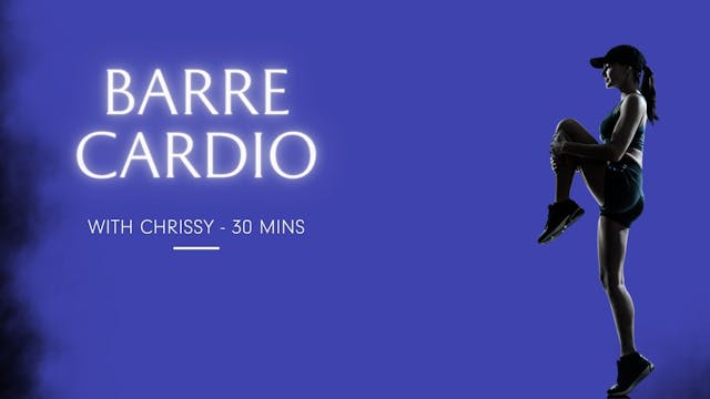Barre Cardio, 30 minutes, Chrissy