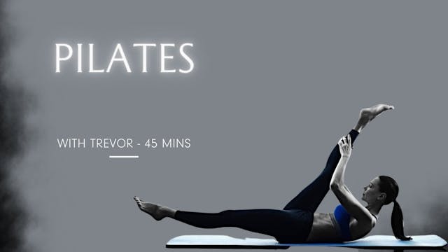 Pilates, 45 minutes, Trevor