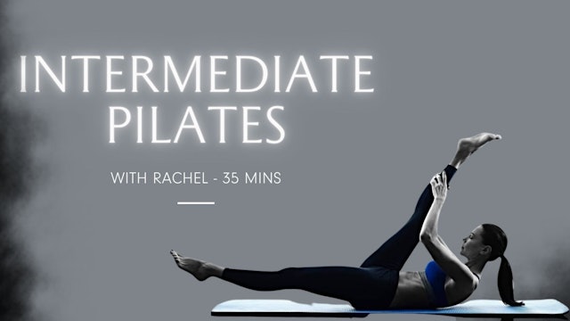 Intermediate Pilates Series [1 of 3]