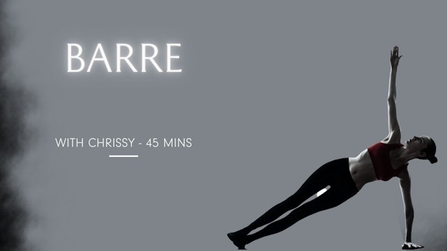 Barre, 45 minutes, Chrissy