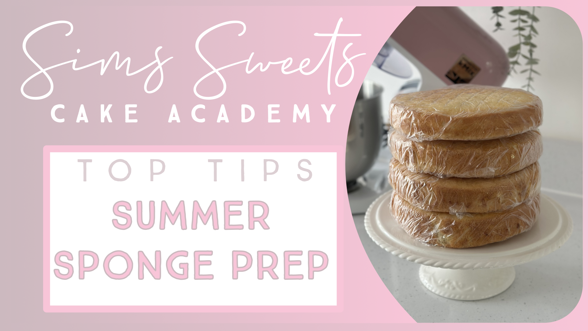 Summer Sponge Prep
