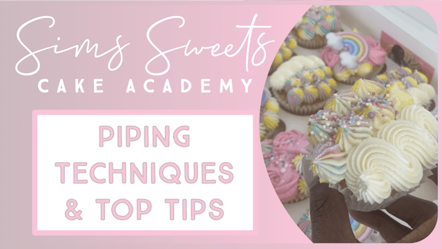 Cupcake Piping Techniques & Top Tips