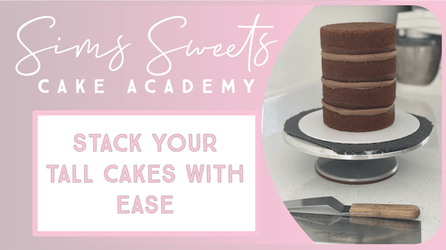Stack Your Tall Cakes With Ease
