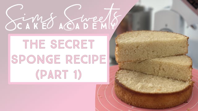 The Secret Sponge Cake Recipe Part 1