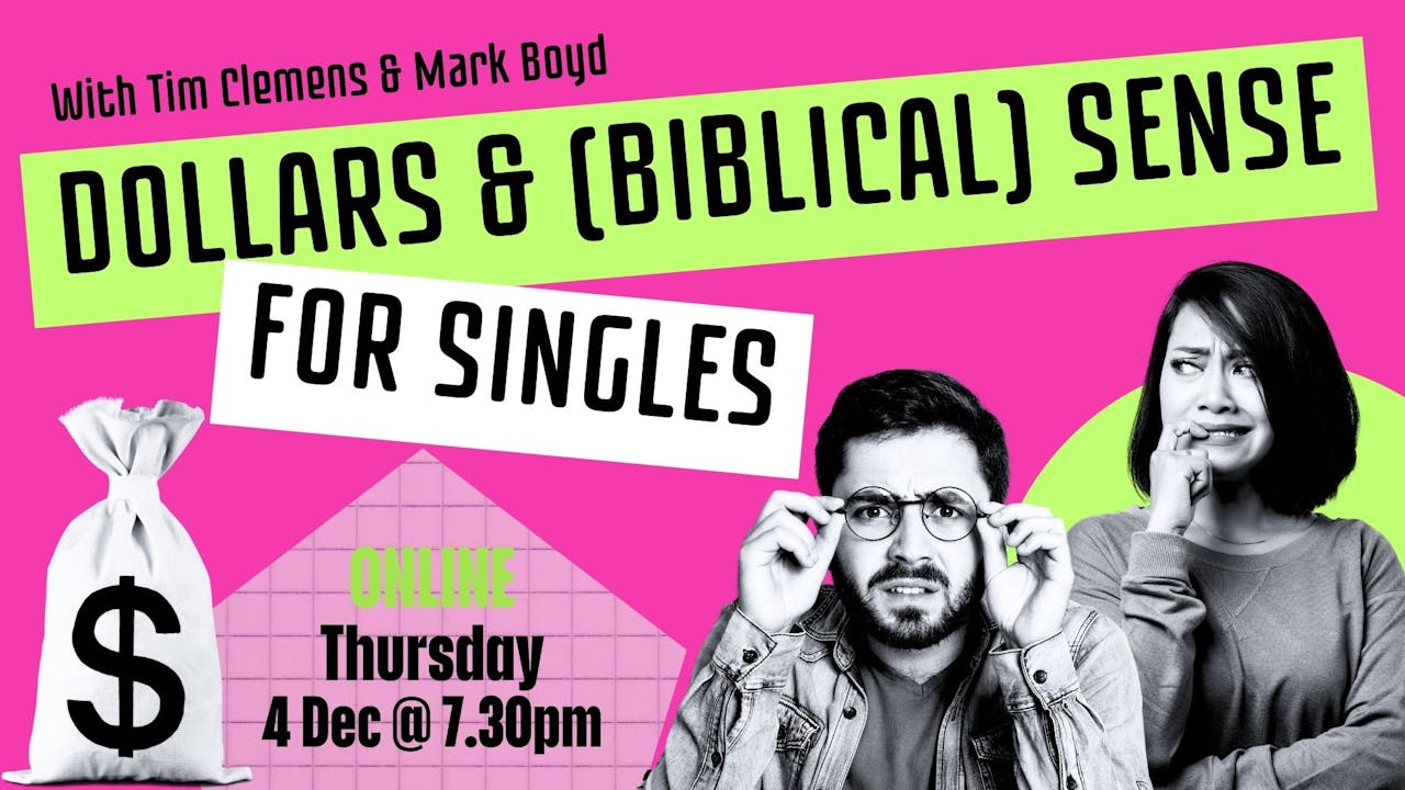 Dollars and (Biblical) Sense for Singles