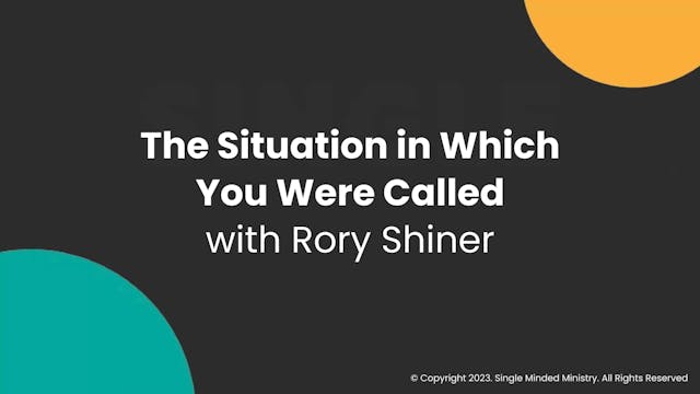 The Situation in Which You Were Called | Rory Shiner