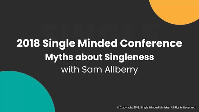 Myths About Singleness | Sam Allberry