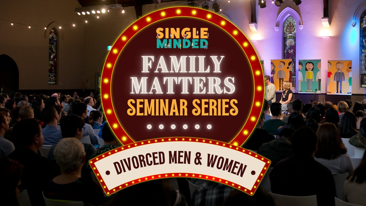 Divorced Men and Women Matter in the Family of God