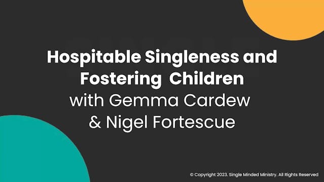 Hospitable Singleness & Fostering Children | Gemma Cardew