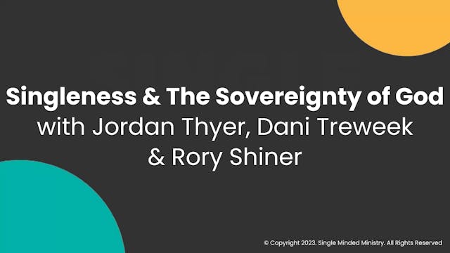 Singleness & the Sovereignty of God