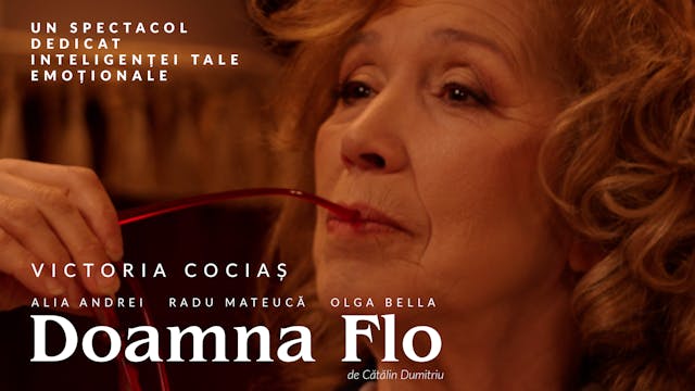 "Doamna Flo" - Teatru online, la tine acasă!
