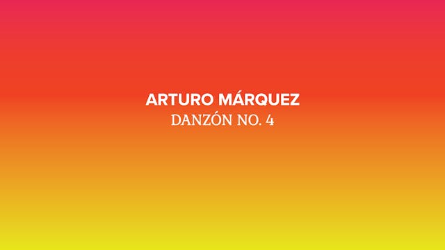 Arturo Márquez | Danzón No. 4. 