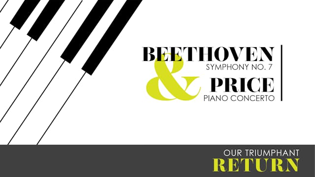 Beethoven & Price | Opening Night | 1...