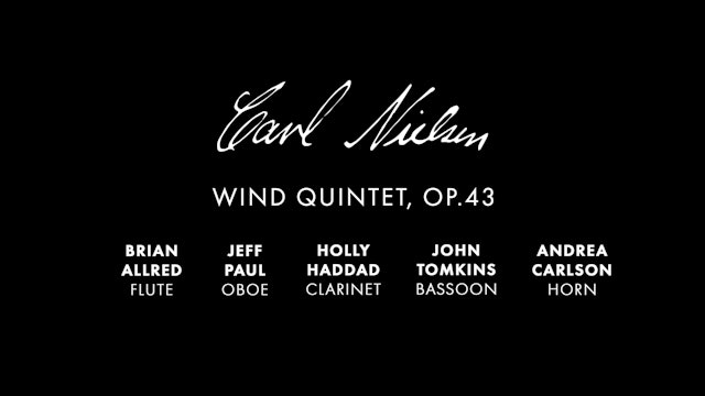 Carl Nielsen's Wind Quintet Op. 43