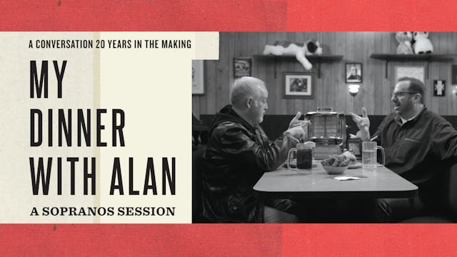 My Dinner with Alan: The Sopranos Sessions