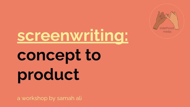 workshop: screenwriting: concept to product