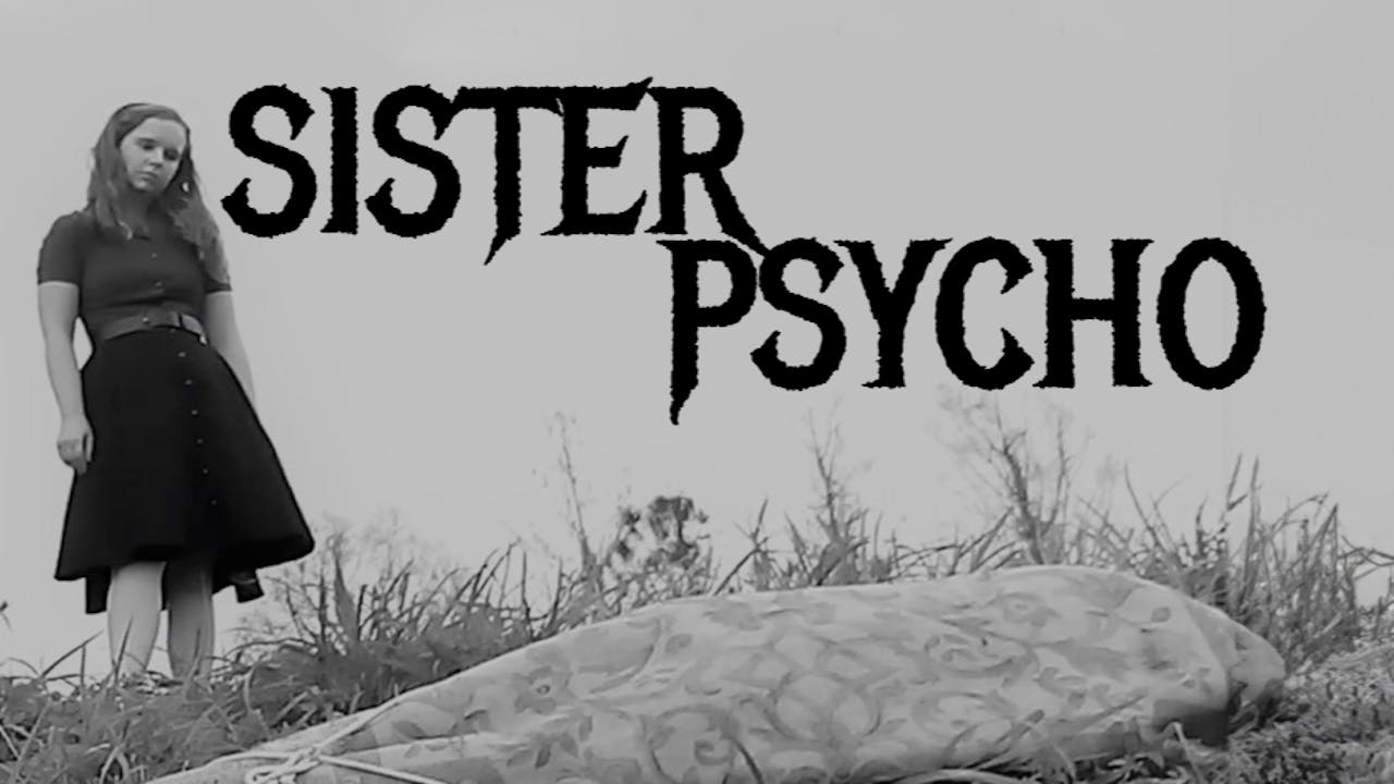 Sister Psycho (Silent Movie) Music by Cruel Earth