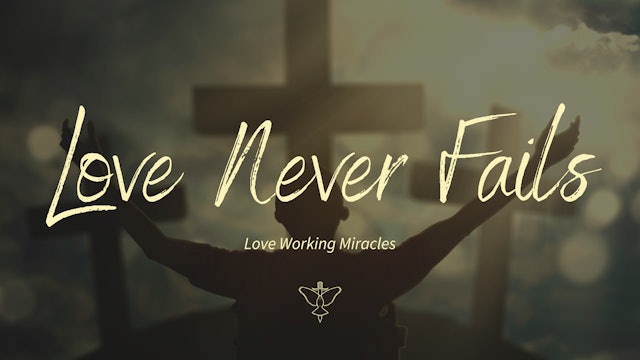 Love Never Fails | Live UnCut Sermon
