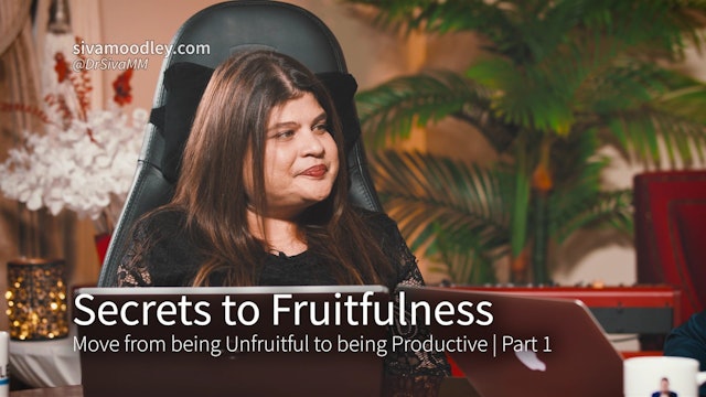 Secrets to Fruitfulness | Session 1