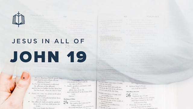 John 19 | Jesus In All Of John | Spok...