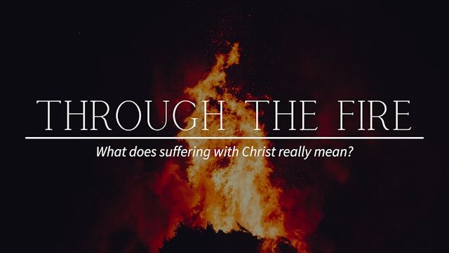 Through the Fire | Live UnCut Sermon
