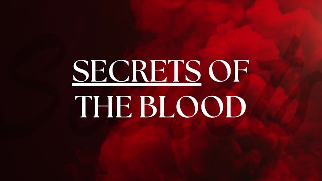 Secrets of The Blood | Live UnCut Sermon