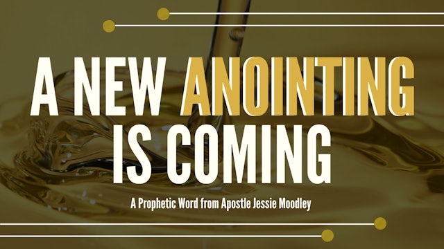 A New Anointing is Coming