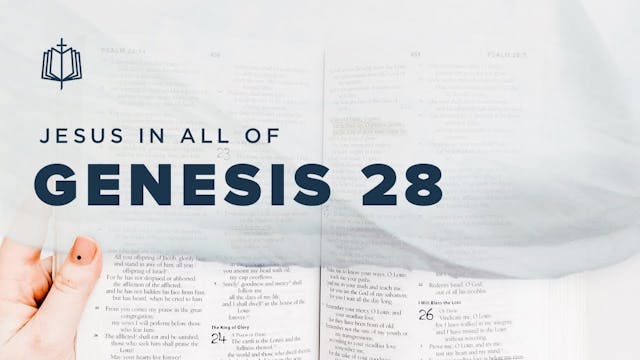 Genesis 28 | Jesus In All Of Genesis ...