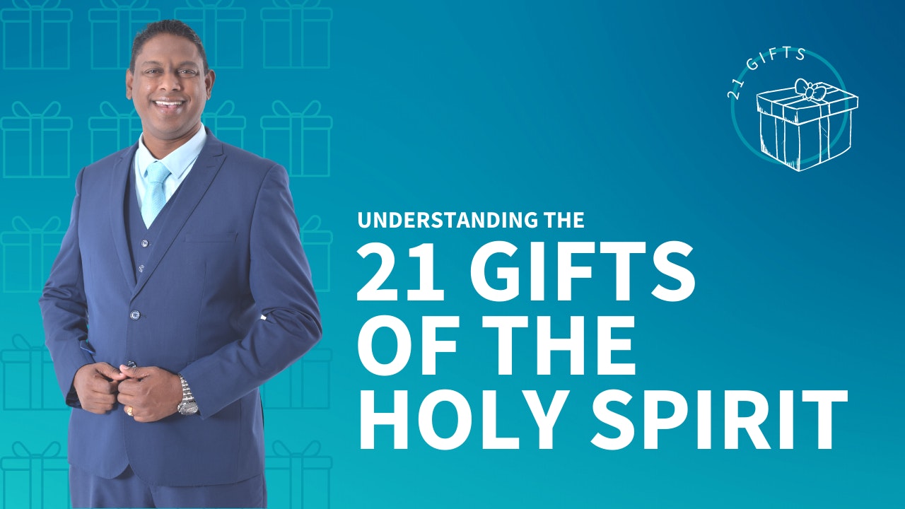 Understanding the 21 Gifts of the Holy Spirit
