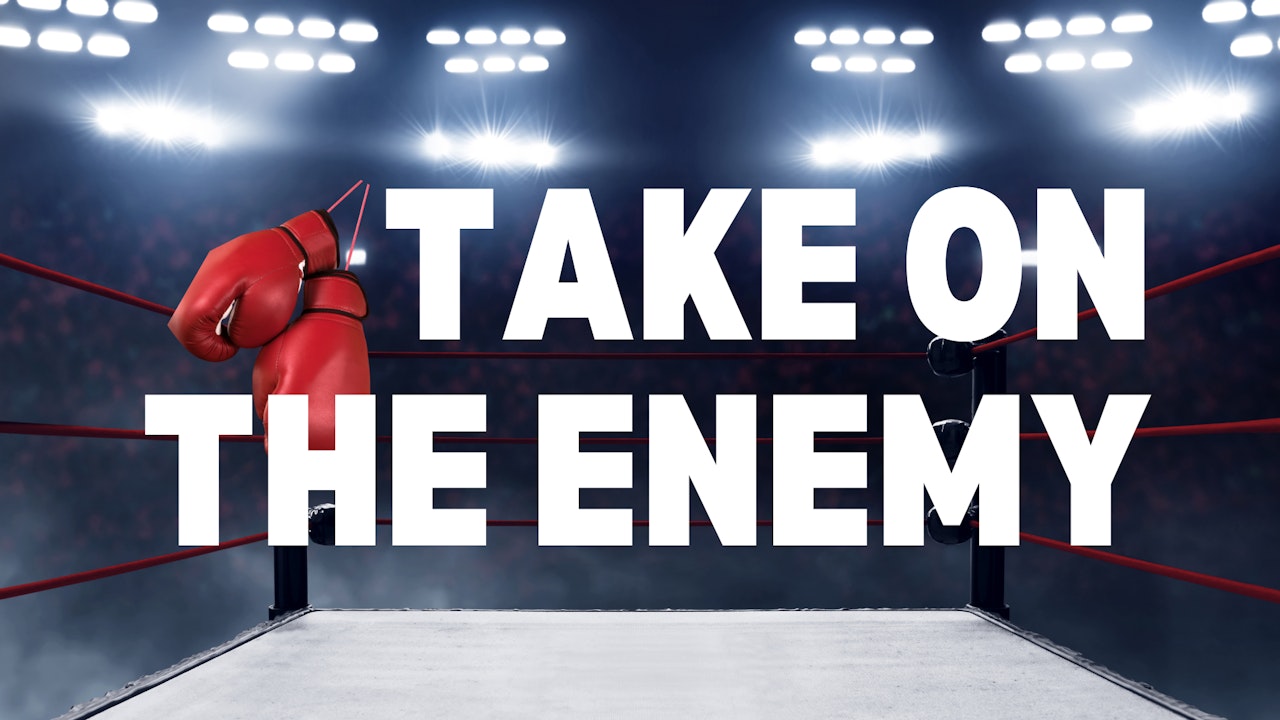 Take On The Enemy