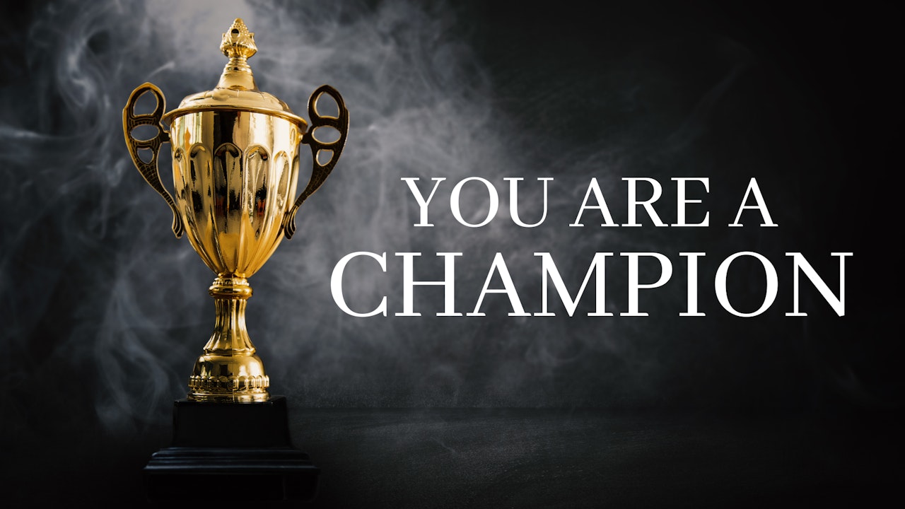 You Are A Champion MiracleTV you-are-a-champion-miracletv
