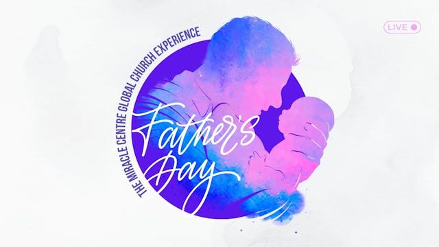 Father's Day | Global Church | Sun 18...