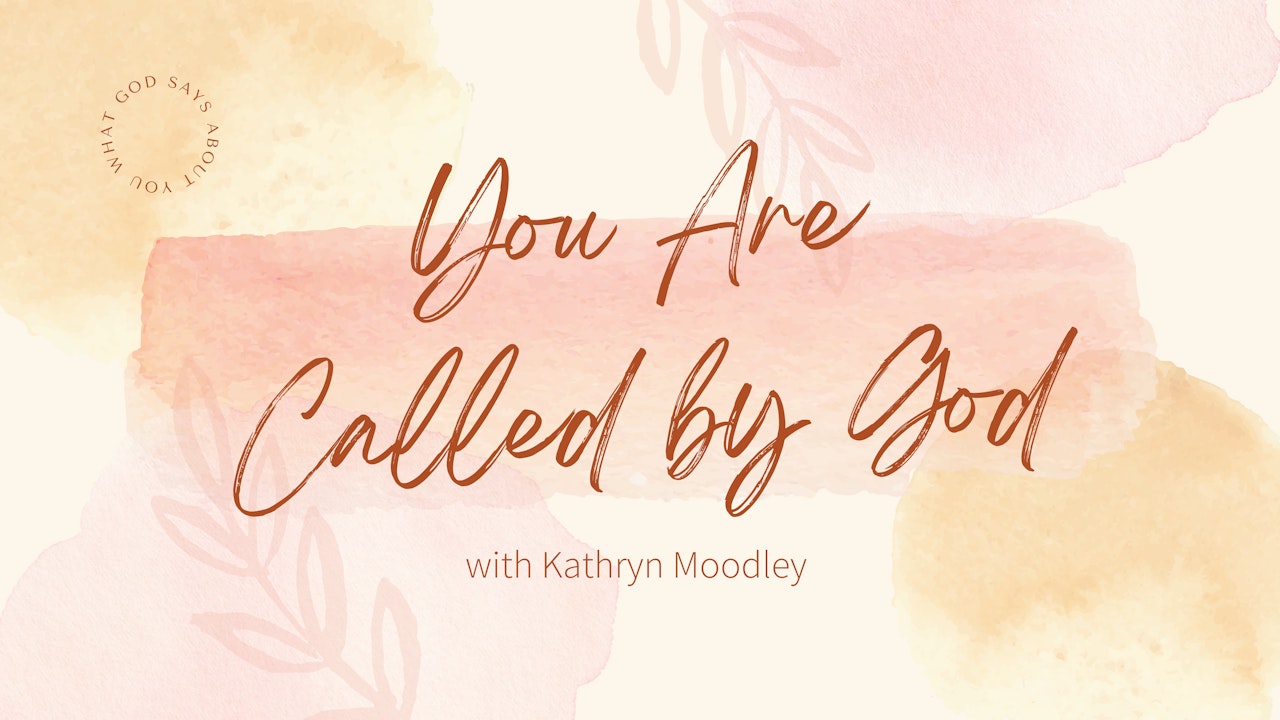 You are Called by God