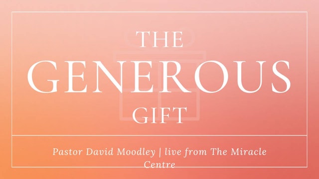 The Generous Gift | Live UnCut Sermon